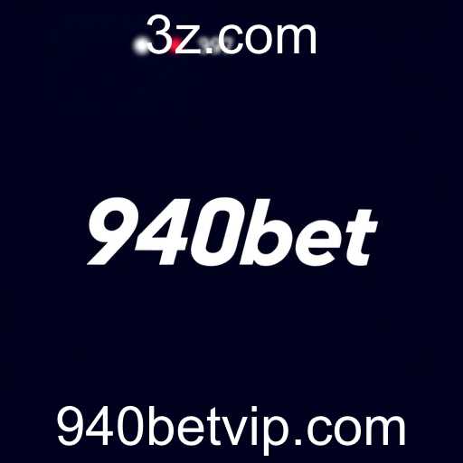 940bet Transforma Cenário de Apostas no Brasil